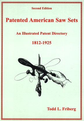Patented American Saw Sets Patented American Saw Sets